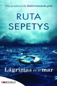 LGRIMAS EN EL MAR di SEPETYS, RUTA 
