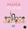 MAM VA AL COLE de VEILLE, ERIC 