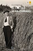 EL CIRCULO SE HA CERRADO de HAMSUN, KNUT 