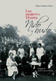 LAS MUJERES YBARRA: NIDO Y NUDO di ZAMORA MECA, CLARA 