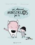 YO COLOREARE MONSTRUOS POR TI di BALMES, SANTI 