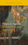 EL OTOO DE LA CASA DE LOS SAUCES di ARGELLES, FULGENCIO 