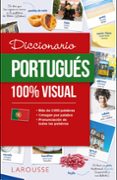 DICCIONARIO DE PORTUGUS 100% VISUAL di VV.AA. 