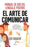 EL ARTE DE COMUNICAR de FARACHE, LEO 
