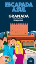 GRANADA 2020 (ESCAPADA AZUL) de MONREAL, MANUEL  MAZARRASA, LUIS 