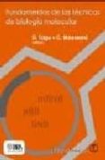 FUNDAMENTOS DE LAS TECNICAS DE BIOLOGIA MOLECULAR di TAGU, D.  MOUSSARD, C. 