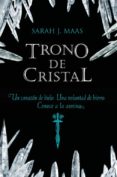 TRONO DE CRISTAL de MAAS, SARAH J. 