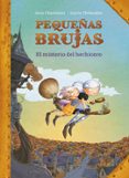 EL MISTERIO DEL HECHICERO (PEQUEAS BRUJAS 1) di CHAMBLAIN, JORIS 