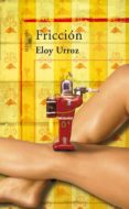FRICCION de URROZ, ELOY 