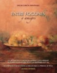 ENTRE FOGONES Y AMIGOS de GARCIA, OSCAR 
