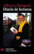 DIARIO DE LECTURAS de MANGUEL, ALBERTO 