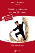 MIEDO Y MISTERIO EN EL PIRINEO 175 de LOPEZ BERNUES, PILAR 