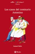 LOS CASOS DEL COMISARIO ANTONIO (ALTAMAR) di VV.AA. 