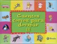 CUENTOS CORTOS PARA DORMIR III di VV.AA. 