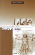FILOSOFIA DEL HOMBRE (10 ED.) de VERNEAUX, ROGER 
