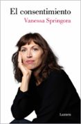 EL CONSENTIMIENTO di SPRINGORA,  VANESSA 