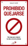 PROHIBIDO QUEJARSE de NOE, SALVO 