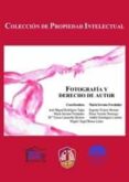 FOTOGRAFIA Y DERECHOS DE AUTOR di VV.AA. 