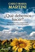 QUE DEBEMOS HACER de MARTINI, CARLO MARIA 