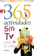 365 ACTIVIDADES SIN TV PARA TU NIO di BENNETT, STEVE  BENNETT, RUTH 