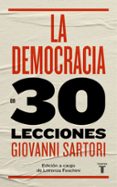 LA DEMOCRACIA EN 30 LECCIONES de SARTORI, GIOVANNI 