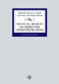 MANUAL BASICO DE DERECHO ADMINISTRATIVO (15 ED.) de GAMERO CASADO, EDUARDO  FERNANDEZ RAMOS, SEVERIANO 