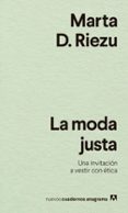 LA MODA JUSTA di DOMINGUEZ RIEZU, MARTA 