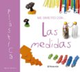 ME DIVIERTO CON LAS MEDIDAS de ROS, JORDINA 