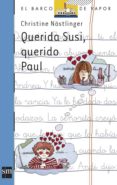 QUERIDA SUSI, QUERIDO PAUL (4 ED.) de NOSTLINGER, CHRISTINE 