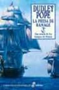 LA PRESA DE RAMAGE: UNA NOVELA DE LOS TIEMPOS DE NELSON de POPE, DUDLEY 