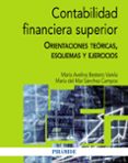 Contabilidad financiera superior: Orientaciones teóricas, esquemas y ejercicios (Economía Y Empresa)