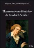 EL PENSAMIENTO FILOSOFICO DE FRIEDICH SCHILLER de RODRIGUEZ, JULIO 