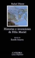 HISTORIA E INVENCIONES DE FELIX MURIEL de DIESTE, RAFAEL 