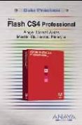 FLASH CS4 PROFESSIONAL (GUIA PRACTICA) de PEREYRA MARTINEZ, MARTIN  CORRAL ARIAS, ANGEL 