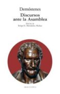 DISCURSOS ANTE LA ASAMBLEA de DEMOSTENES 