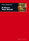 EL NUEVO VIEJO MUNDO de ANDERSON, PERRY 