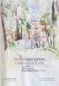 EL MUNDO ARABE COMO INSPIRACION de ROLDAN CASTRO, FATIMA 