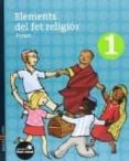 Portada de Elements del Fet Religiós 1 Fent Cami (1º Primaria)