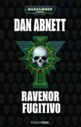 RAVENOR FUGITIVO (RAVENOR N 3) de ABNETT, DAN   ABNETT, DAN 