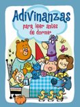 ADIVINANZAS PARA LEER ANTES DE DORMIR di VV.AA. 
