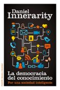 LA DEMOCRACIA DEL CONOCIMIENTO de INNERARITY, DANIEL   INNERARITY, DANIEL 
