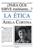 PARA QUE SIRVE LA ETICA? de CORTINA, ADELA 