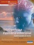 INTELIGENCIA Y EQUILIBRIO EMOCIONAL: CAMINANDO AL EXITO de ALVAREZ DE MON, SANTIAGO 