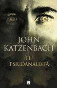 EL PSICOANALISTA di KATZENBACH, JOHN 