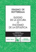 ELOGIO DE LA LOCURA de ERASMO DE ROTTERDAM 