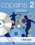 COPAINS NOUVEAU 2 ESO LA/ LECT+ CD AUDIO di VV.AA. 