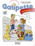 GALIPETTE INICIACION (CAHIER DEXERCISES) di VV.AA. 