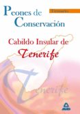 PEONES DE CONSERVACION DEL CABILDO INSULAR DE TENERIFE. TEMARIO di VV.AA. 
