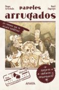PAPELES ARRUGADOS de ARBOLEDA, DIEGO 