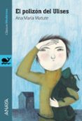 EL POLIZON DEL ULISES de MATUTE, ANA MARIA 